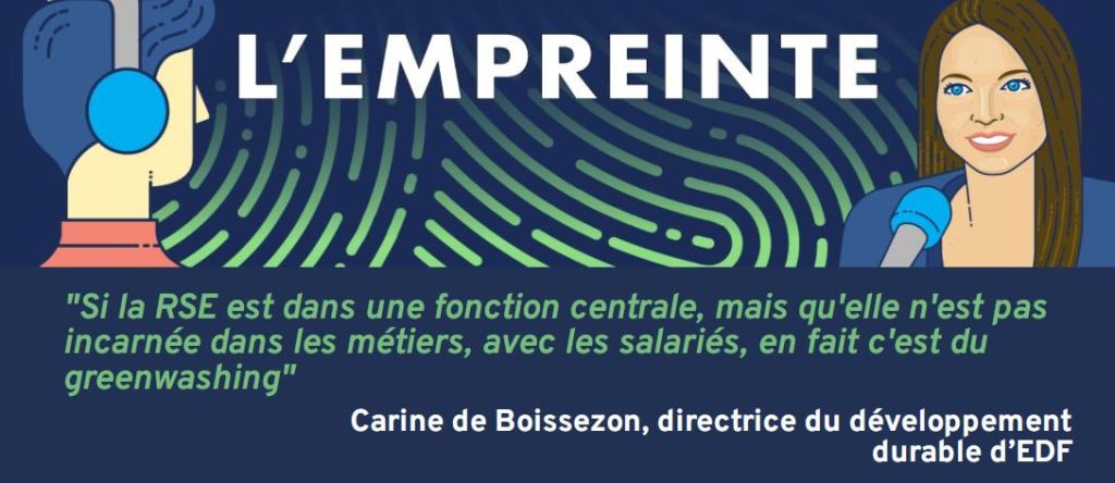 [Podcast] L’Empreinte 🎧 Citation tirée de l&rsquo;épisode avec Carine de Boissezon, directrice du développement durable&nbsp;d’EDF