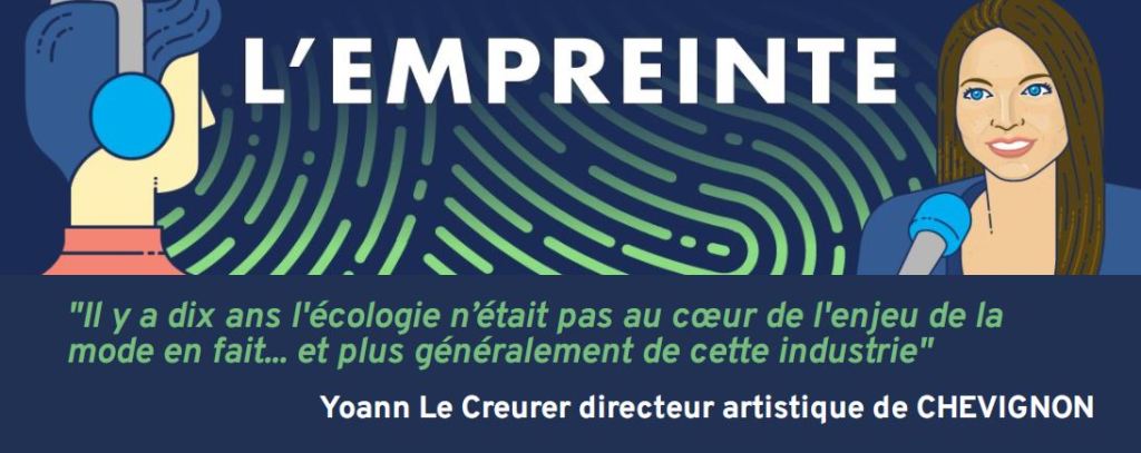 [Podcast] L’Empreinte 🎧 Citation tirée de l&rsquo;épisode avec Yoann Le Creurer directeur artistique de&nbsp;Chevignon
