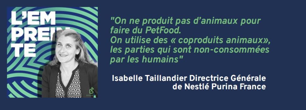 [Podcast] L’Empreinte 🎧 Citation tirée de l&rsquo;épisode avec Isabelle Taillandier Directrice Générale de Nestlé Purina&nbsp;France